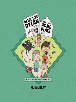 cover image of Detective Dylan and the Hunt for Home Plate